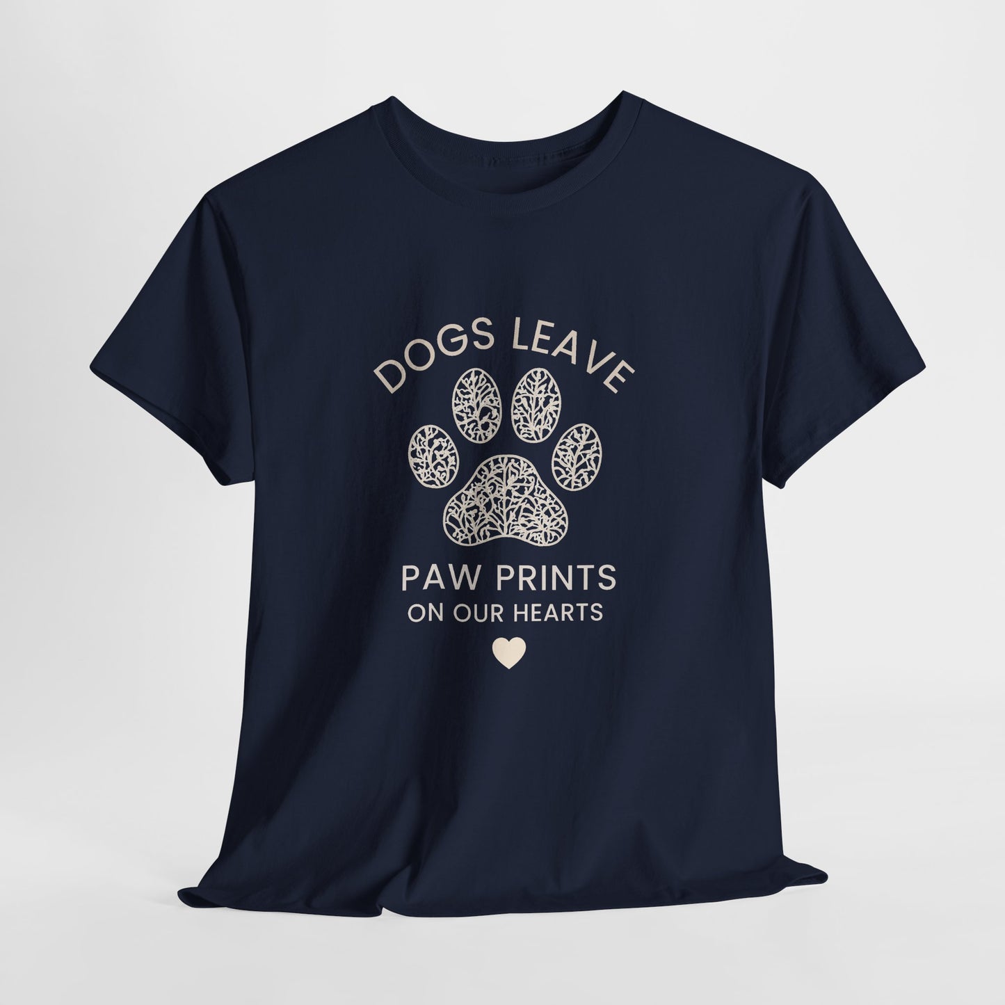 Dog Paw Prints Memorial T-Shirt — "Dogs Leave Paw Prints on Our Hearts"