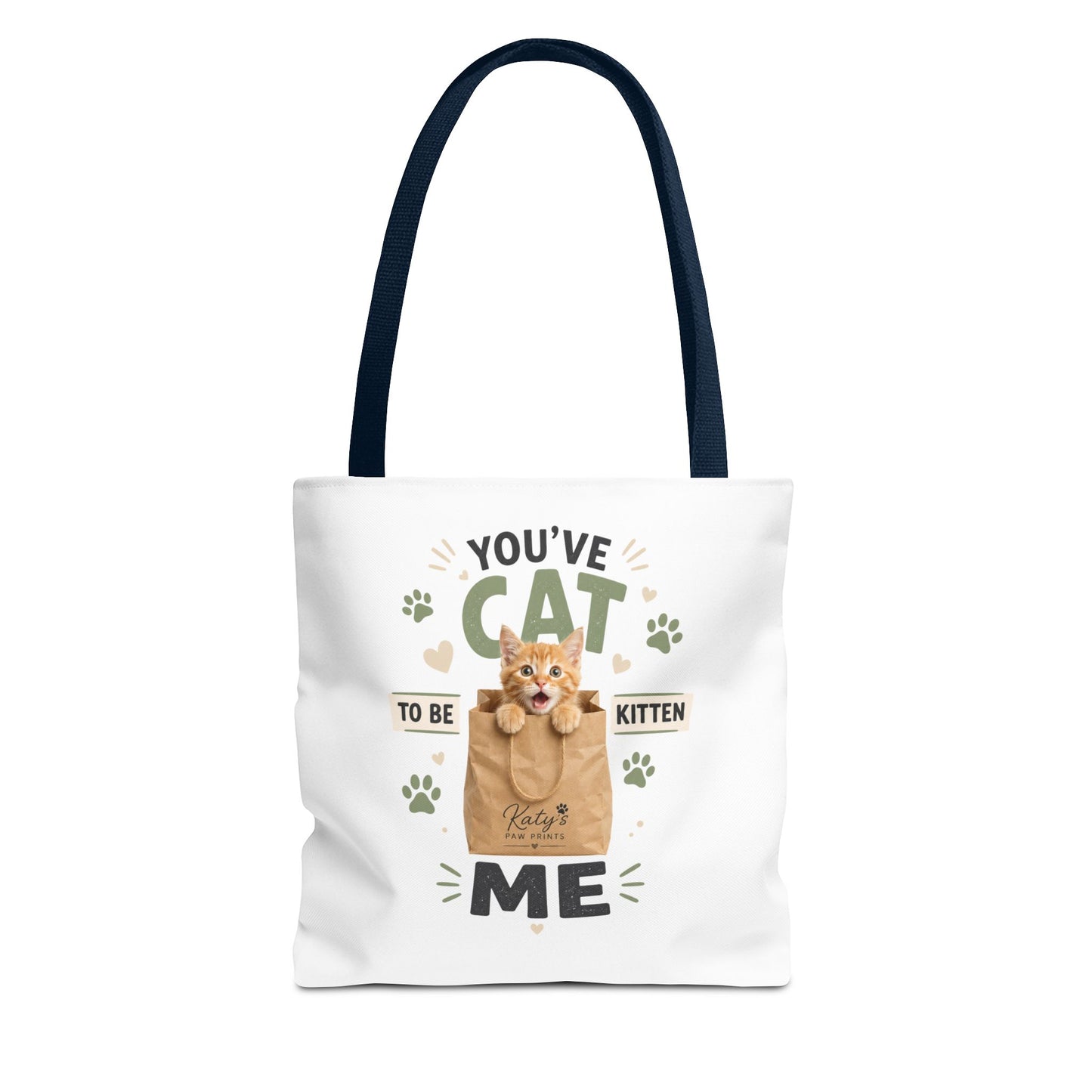 You've Cat to Be Kitten Me Tote Bag — Cute Cat Lover Grocery & Gift Tote