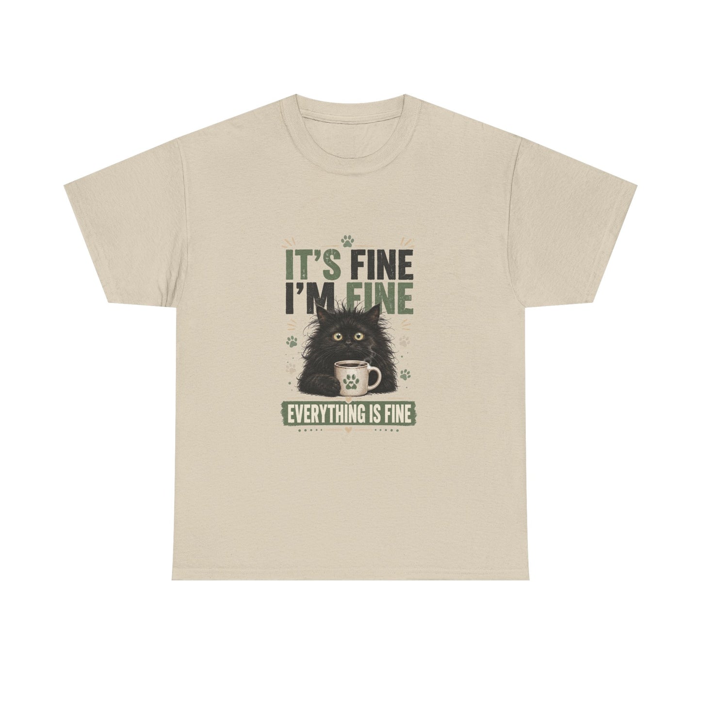Funny Cat T-Shirt “It’s Fine I’m Fine — Everything Is Fine”
