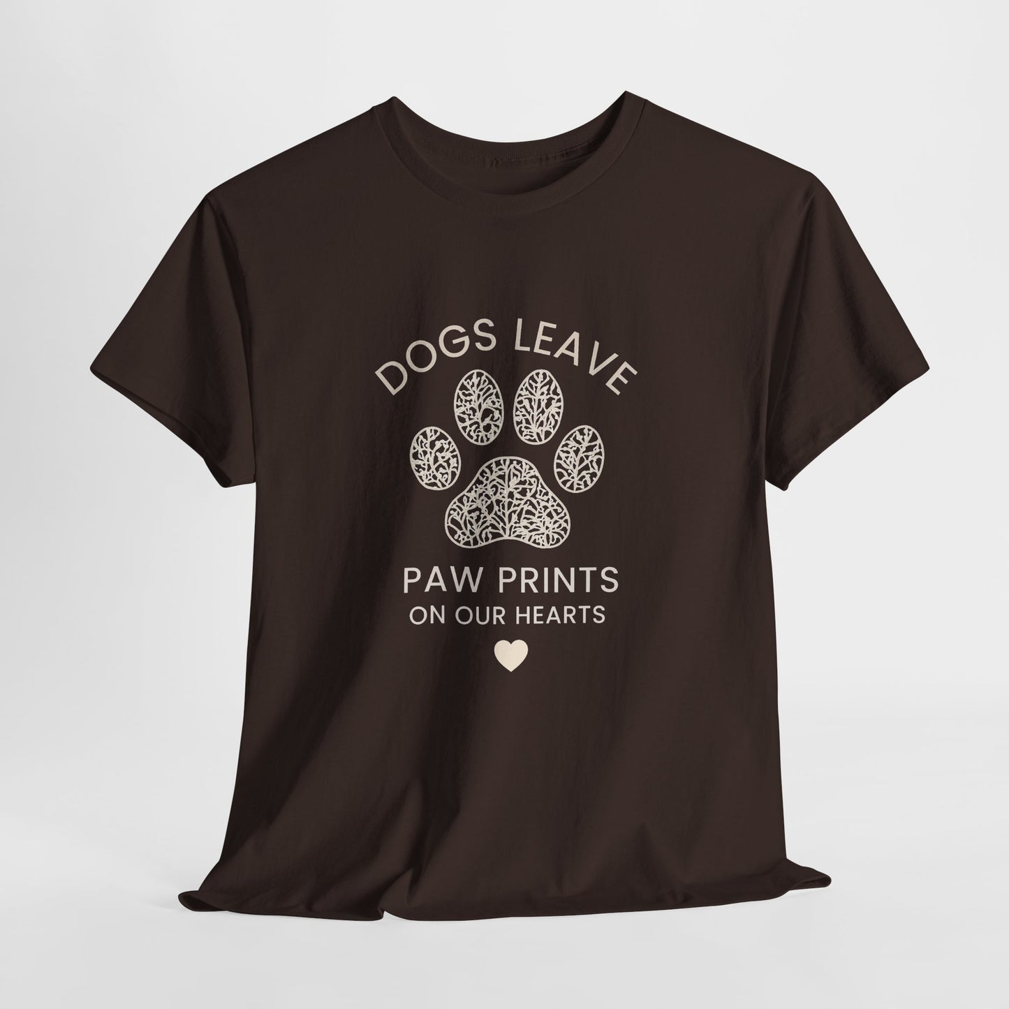 Dog Paw Prints Memorial T-Shirt — "Dogs Leave Paw Prints on Our Hearts"
