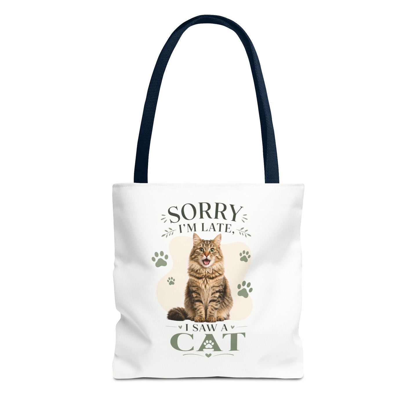 Sorry I’m Late I Saw a Cat Tote Bag – Cute Cat Lover Reusable Bag