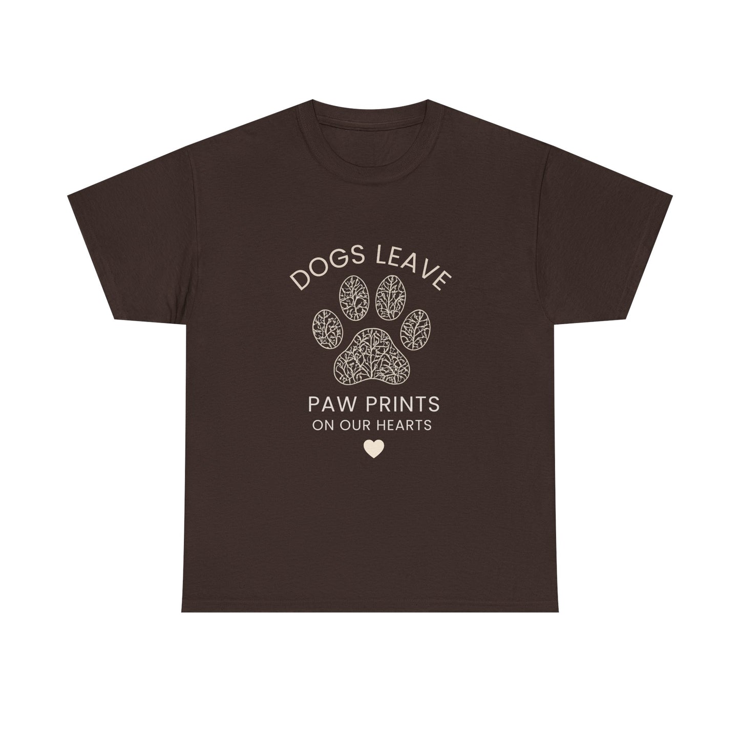 Dog Paw Prints Memorial T-Shirt — "Dogs Leave Paw Prints on Our Hearts"