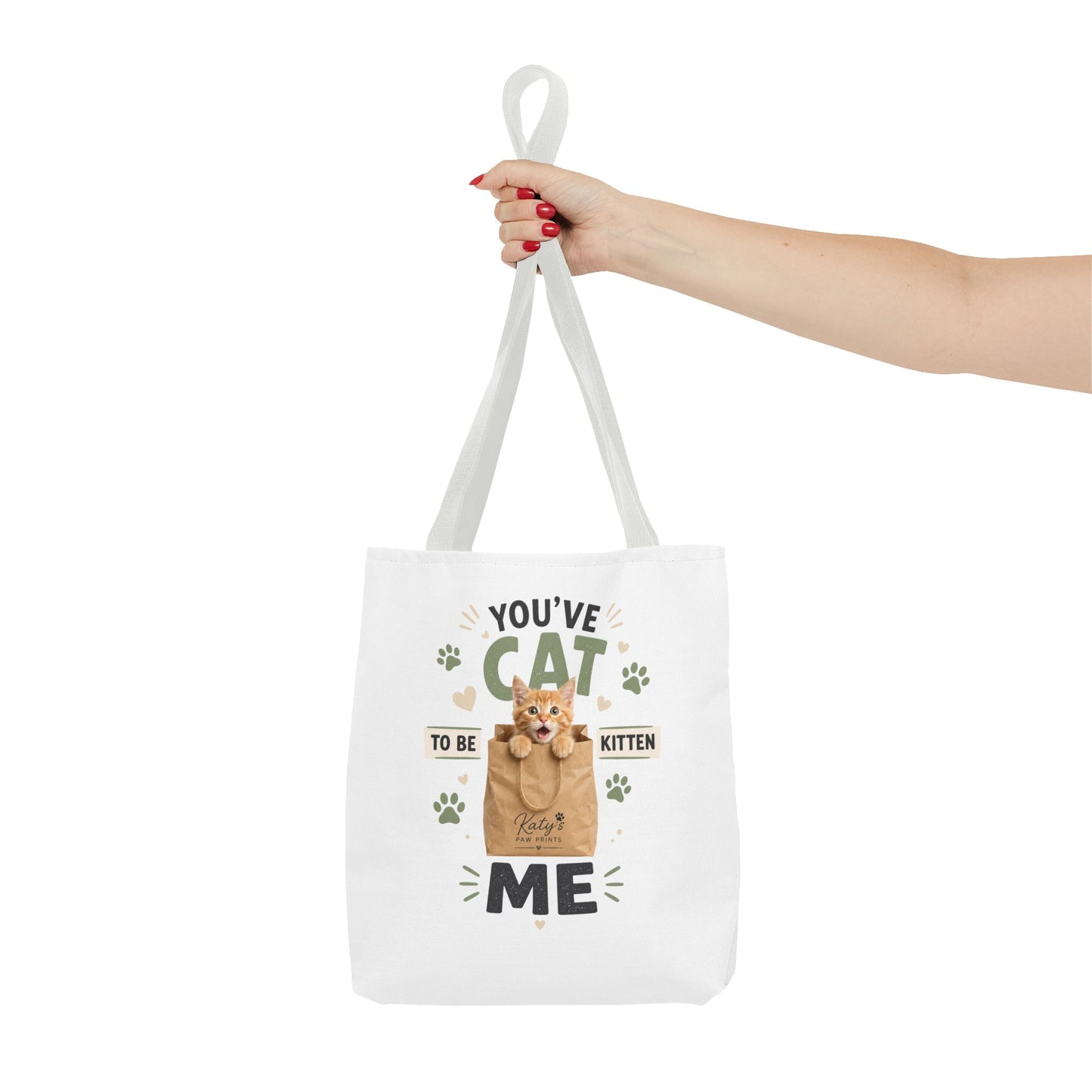 You've Cat to Be Kitten Me Tote Bag — Cute Cat Lover Grocery & Gift Tote