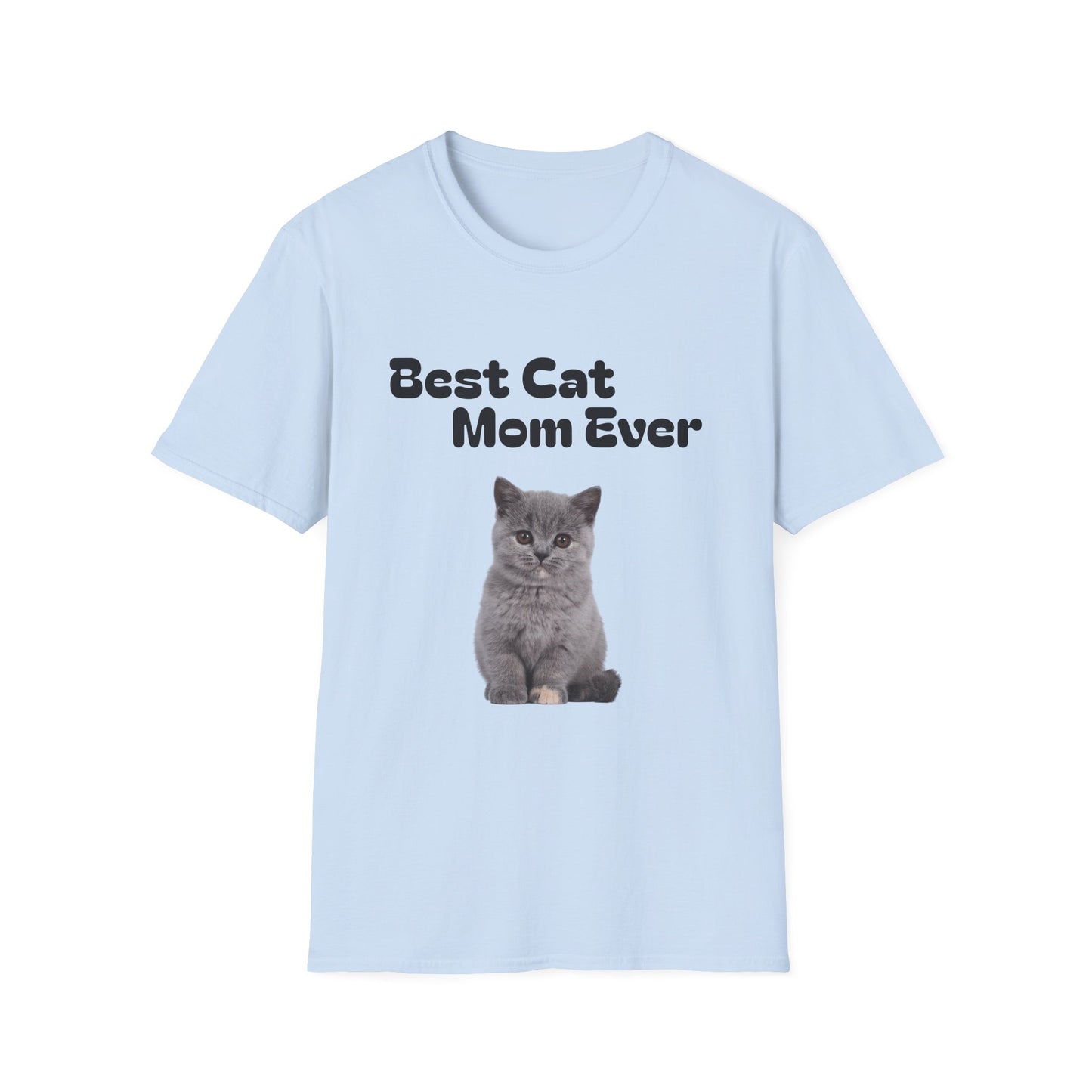 Best Cat Mom Ever T-Shirt — Cute Cat Lover Tee, Mother's Day Gift