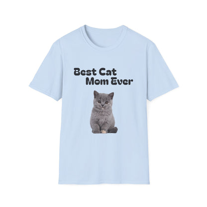 Best Cat Mom Ever T-Shirt — Cute Cat Lover Tee, Mother's Day Gift