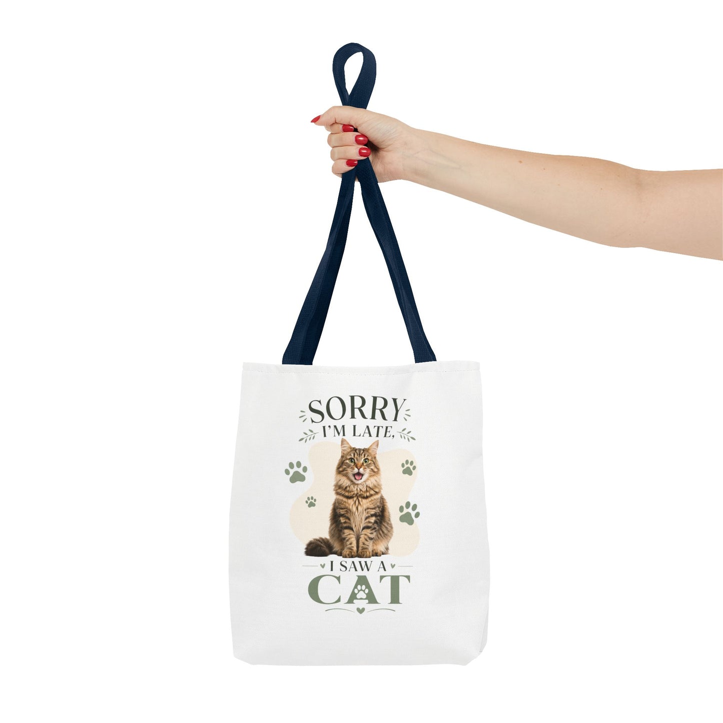 Sorry I’m Late I Saw a Cat Tote Bag – Cute Cat Lover Reusable Bag
