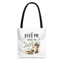 Cat Tote Bag — "Feed Me and Tell Me I'm Cute" Cute Cat Canvas Shopper