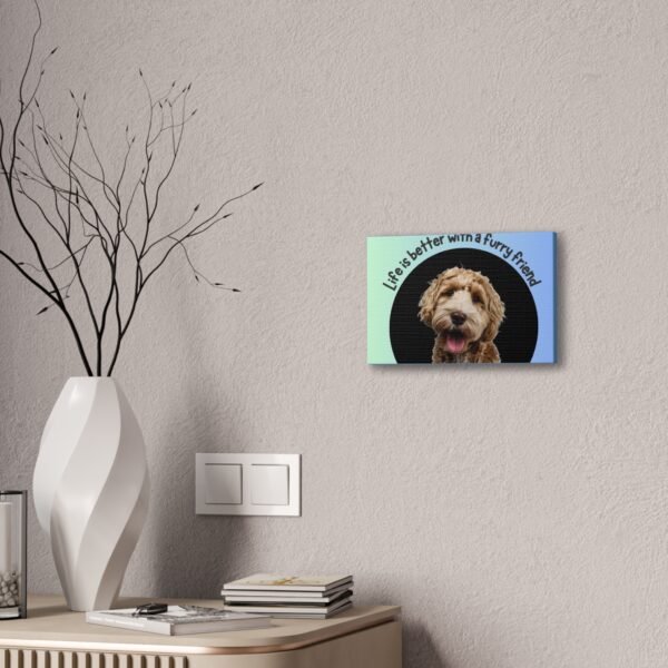 Dog Lover Canvas Wall Art - 'Life is Better with a Furry Friend' - Image 8