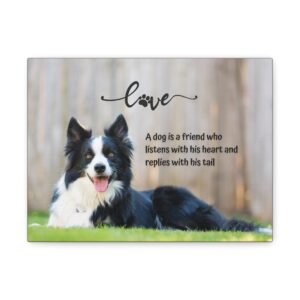 Dog Love Canvas Wall Art - Heartfelt Quote for Pet Lovers