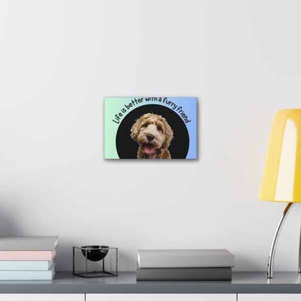 Dog Lover Canvas Wall Art - 'Life is Better with a Furry Friend' - Image 7