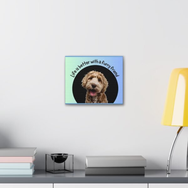 Dog Lover Canvas Wall Art - 'Life is Better with a Furry Friend' - Image 11