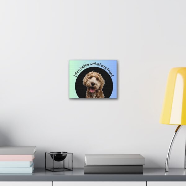 Dog Lover Canvas Wall Art - 'Life is Better with a Furry Friend' - Image 3