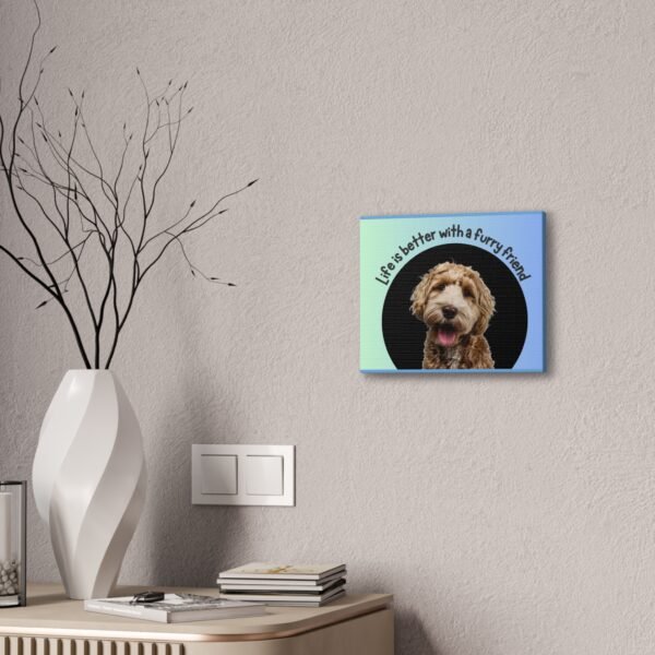 Dog Lover Canvas Wall Art - 'Life is Better with a Furry Friend' - Image 12