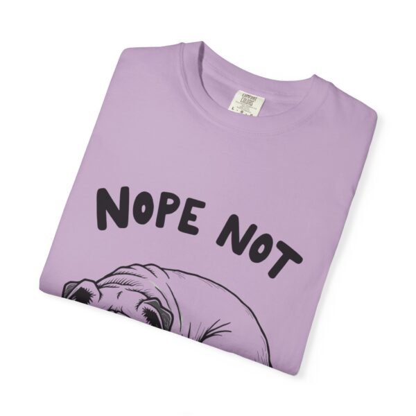 Pet Lover Tee Unisex - Nope Not Today! - Image 27